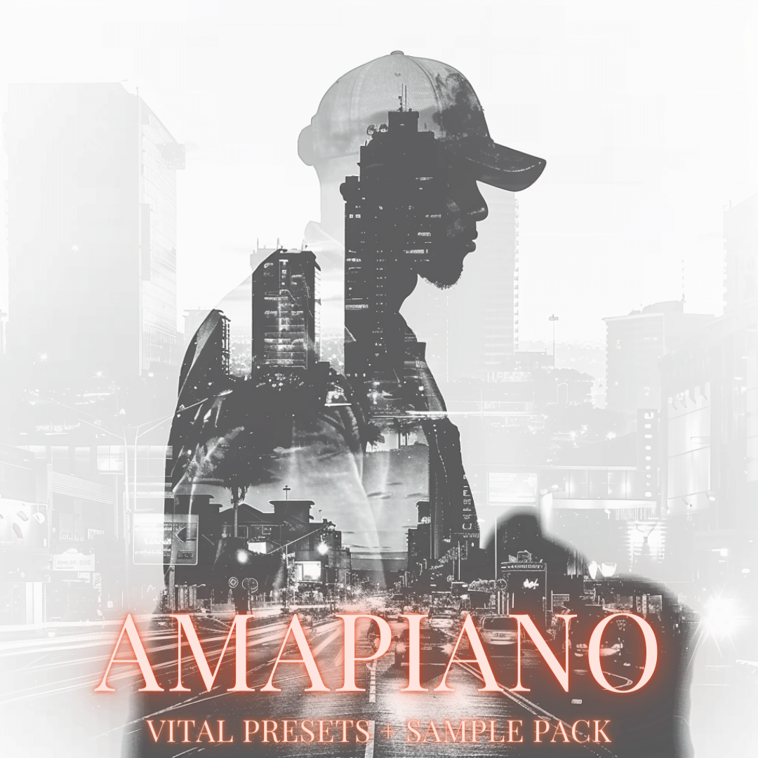 Amapiano Vital Preset + Sample Pack